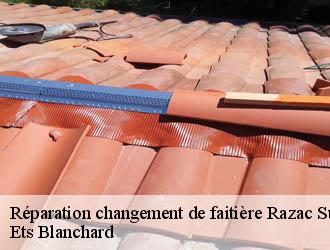 Réparation changement de faitière  razac-sur-l-isle-24430 Ets Blanchard 